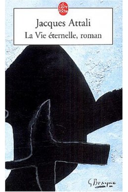 La Vie éternelle, roman
